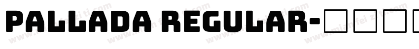 Pallada Regular字体转换